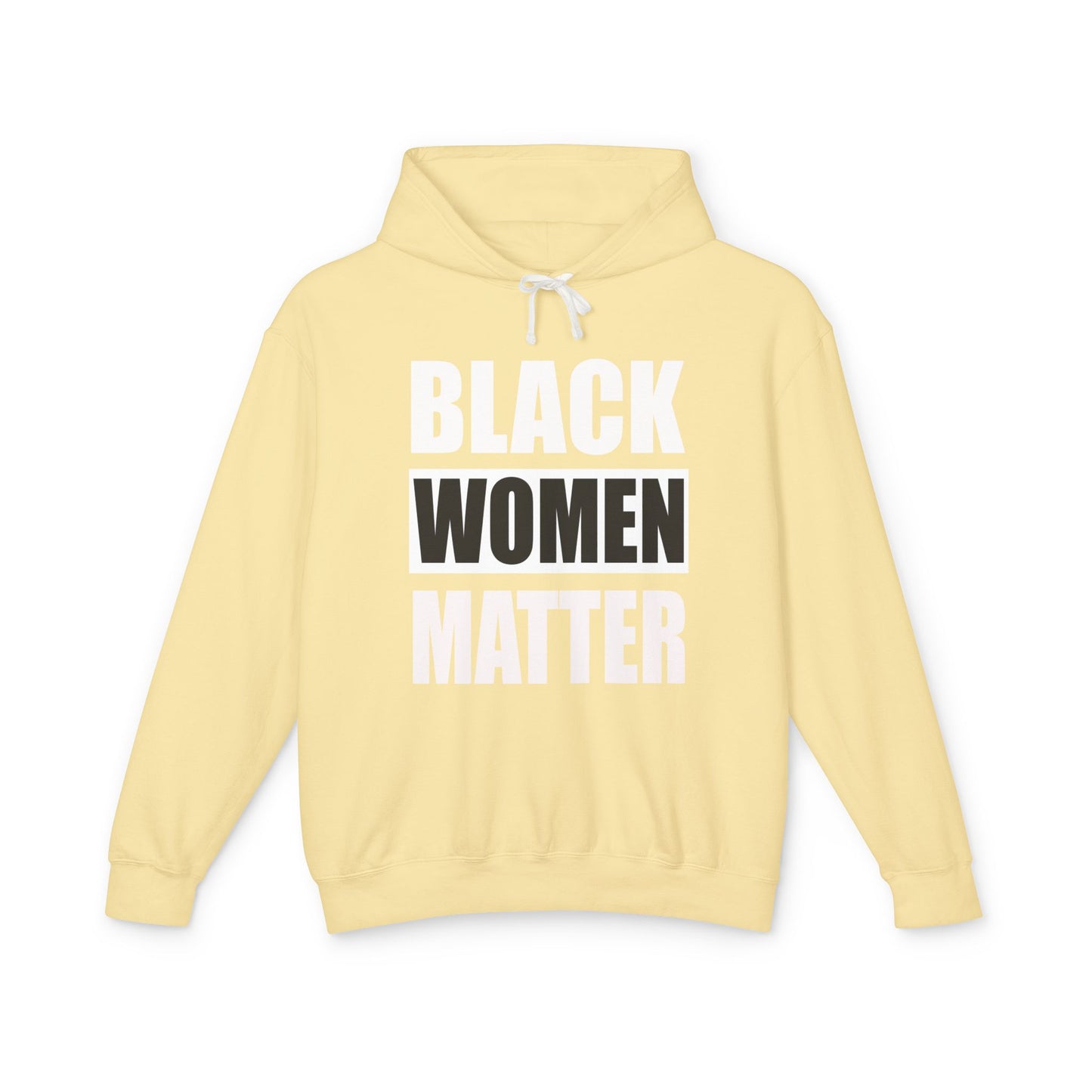 Unisex Lightweight Hooded Sweatshirt - Black Women Matter Statement Hoodie