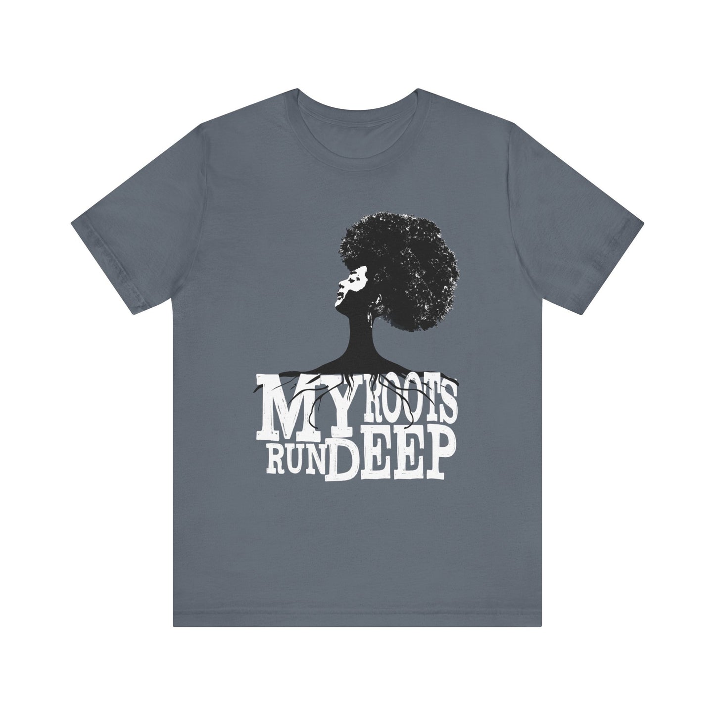 ROOTS RUN DEEP