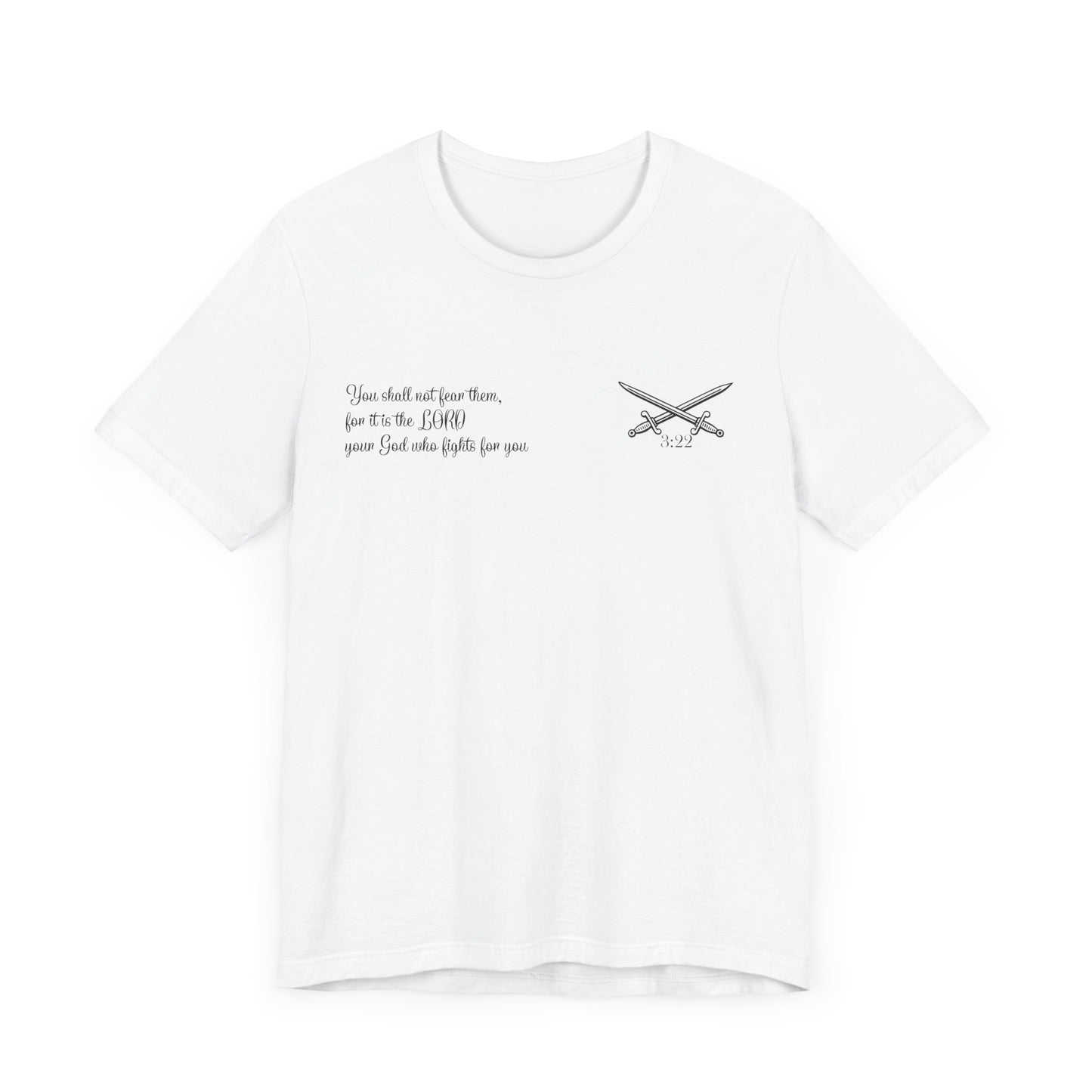 SWORD AND SCRIPT - FEAR NONE BUT GOD TEE