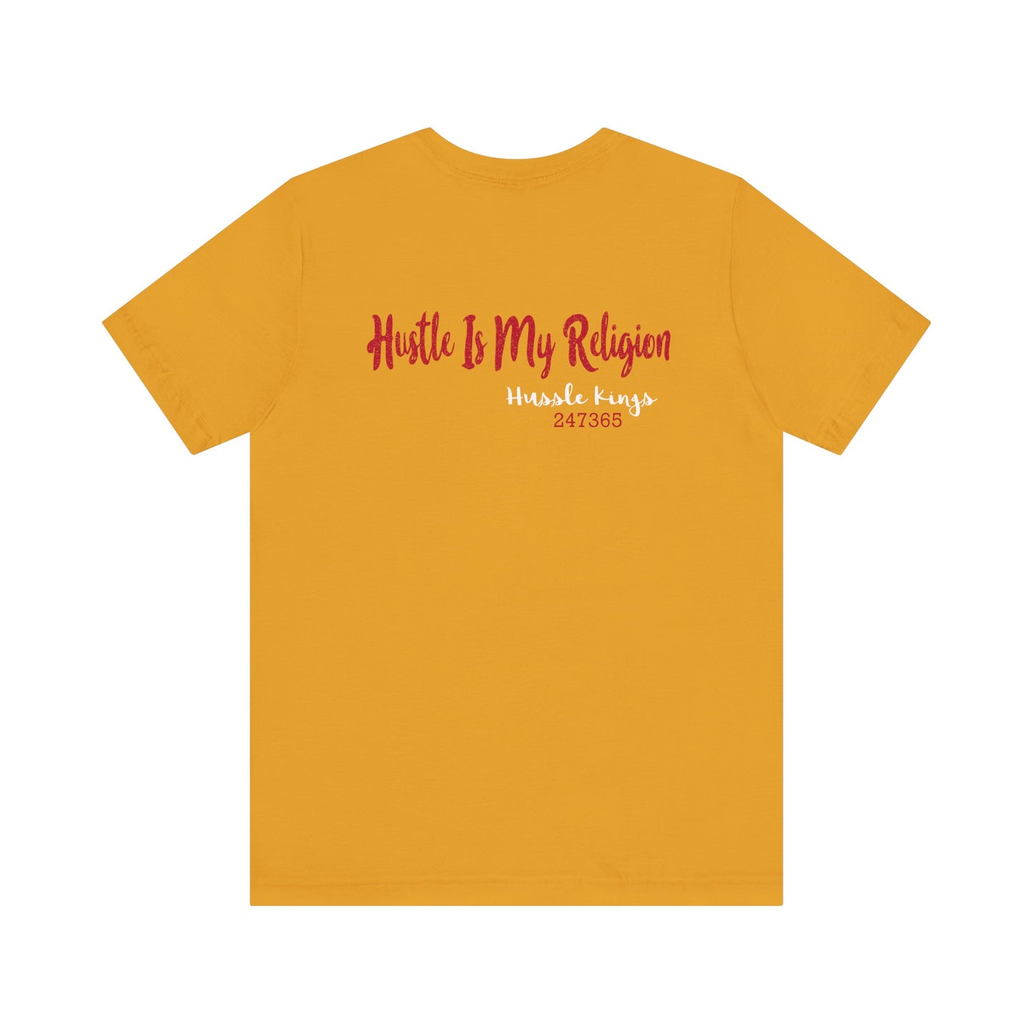 Hustle Is My Religion Tee - Hustlers & Go-Getters