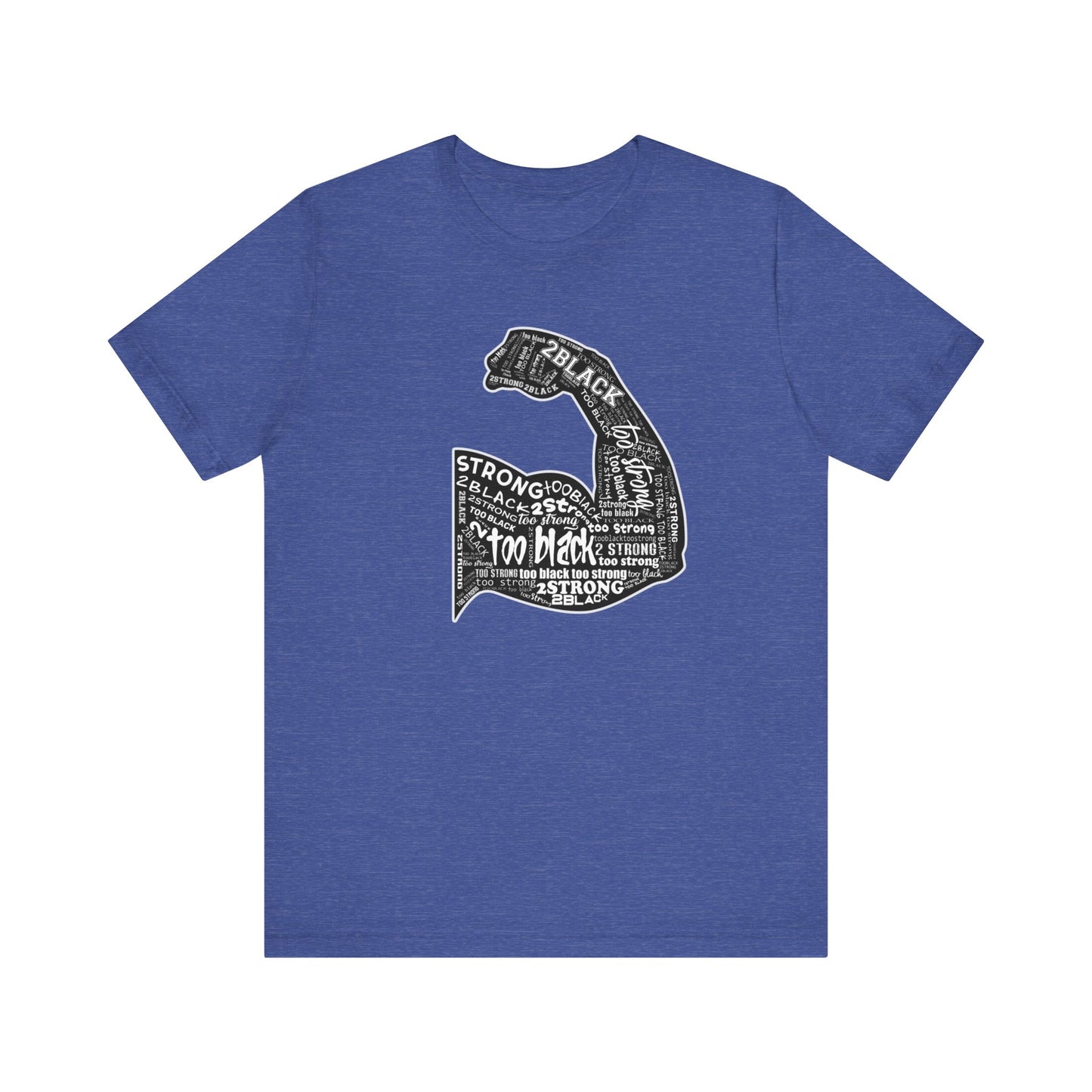 TOO BLACK TOO STRONG TMBKTU TEE