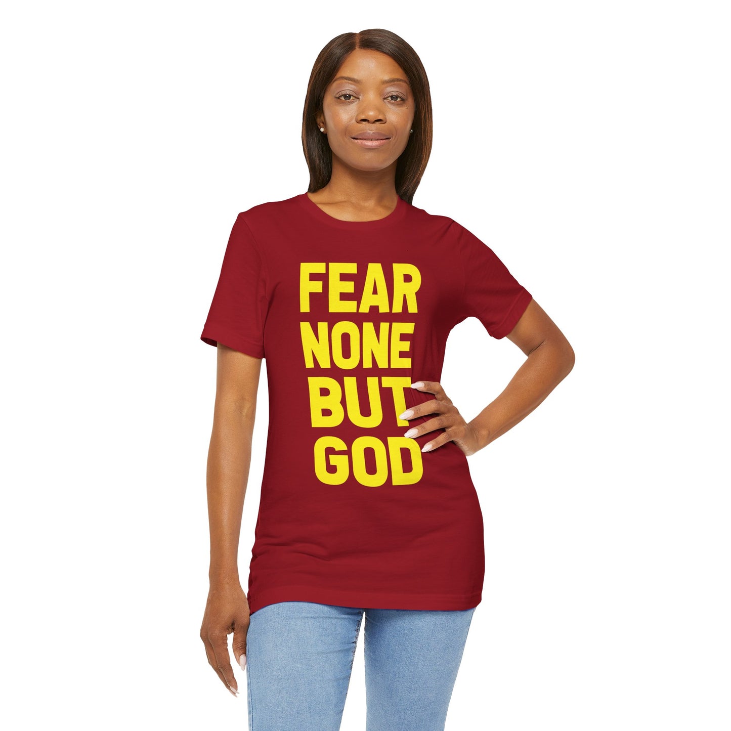 FEAR NONE BUT GOD BOLD TEE