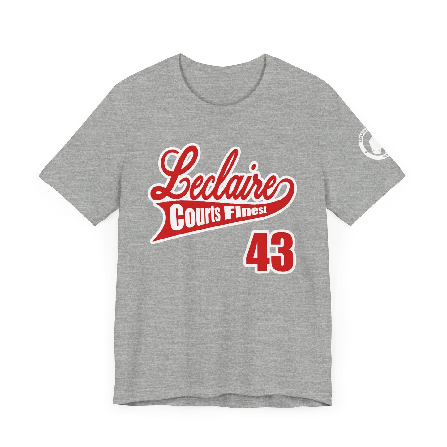 LeClaire Courts Finest Short Sleeve Tee - Casual Unisex T-Shirt for Sport Lovers