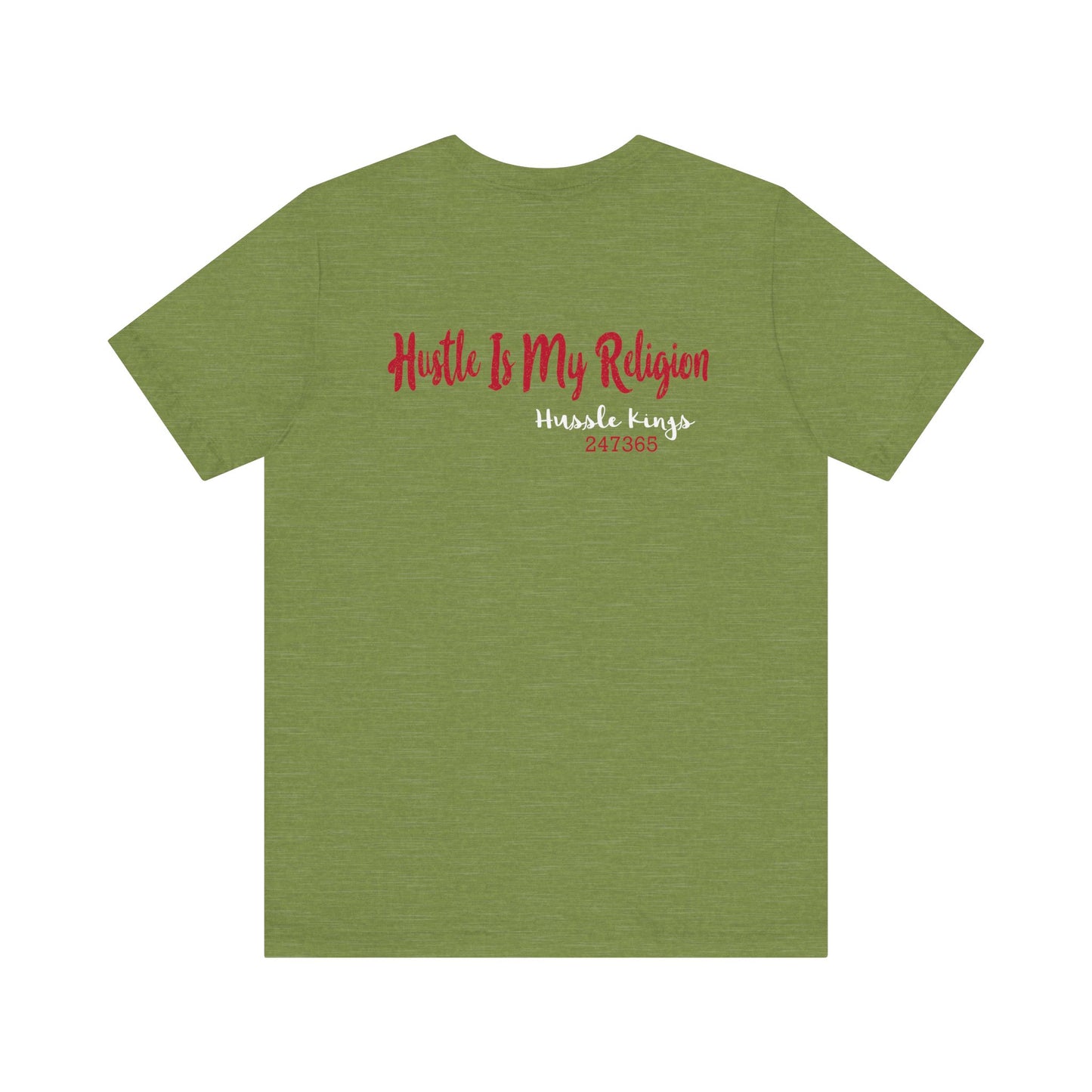 Hustle Is My Religion Tee - Hustlers & Go-Getters