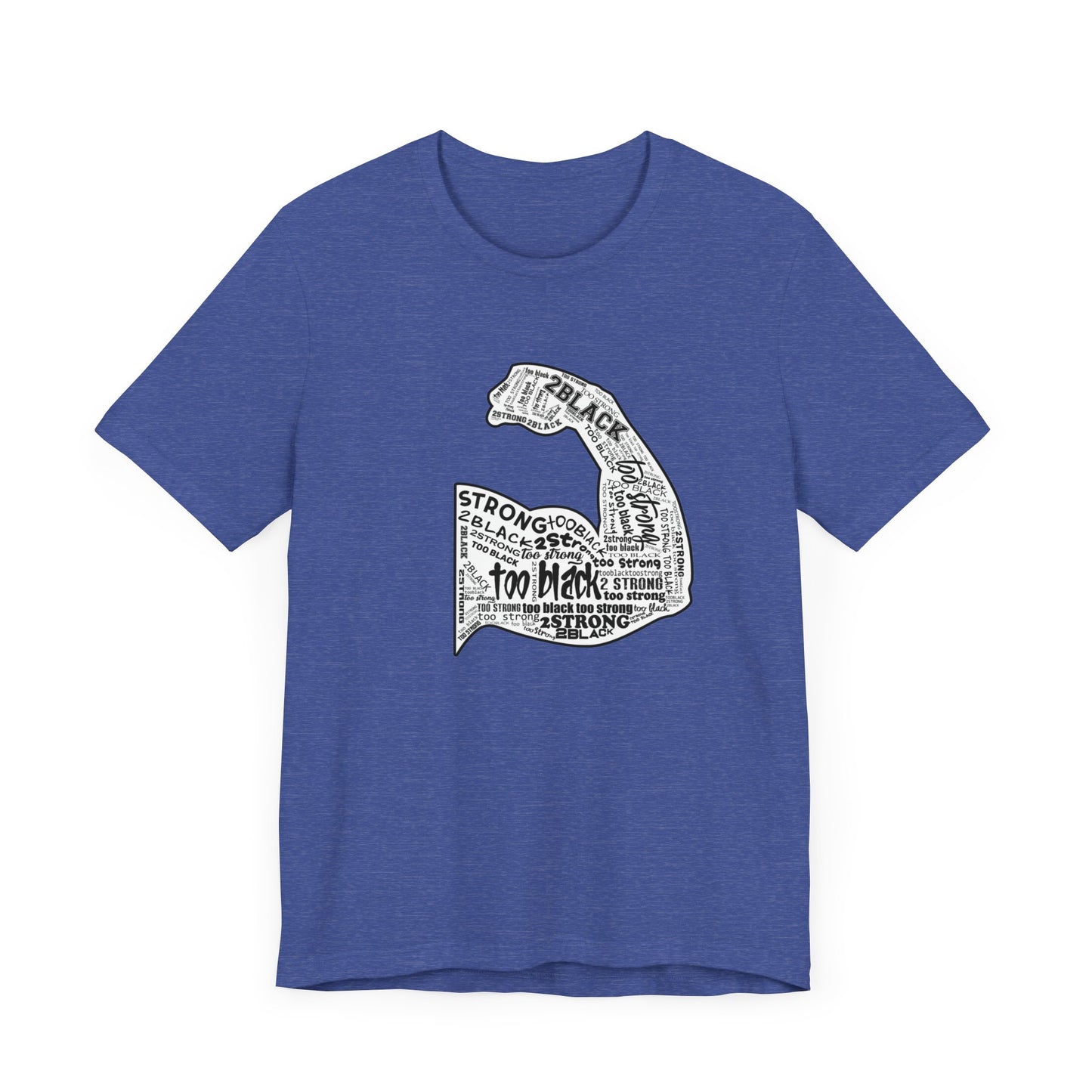 TOO BLACK TOO STRONG TMBKTU TEE