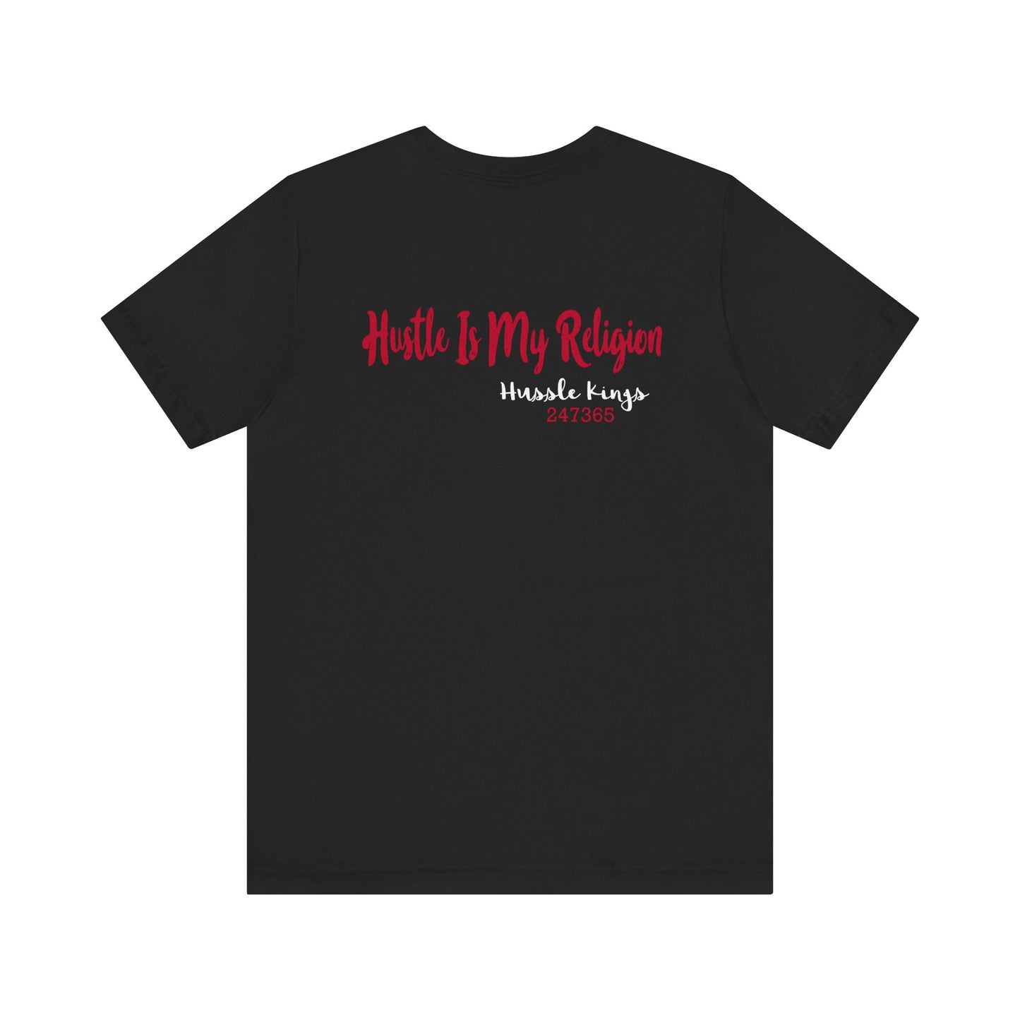 Hustle Is My Religion Tee - Hustlers & Go-Getters