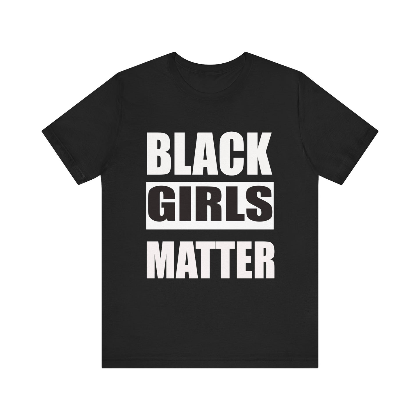 BLACK GIRLS MATTER