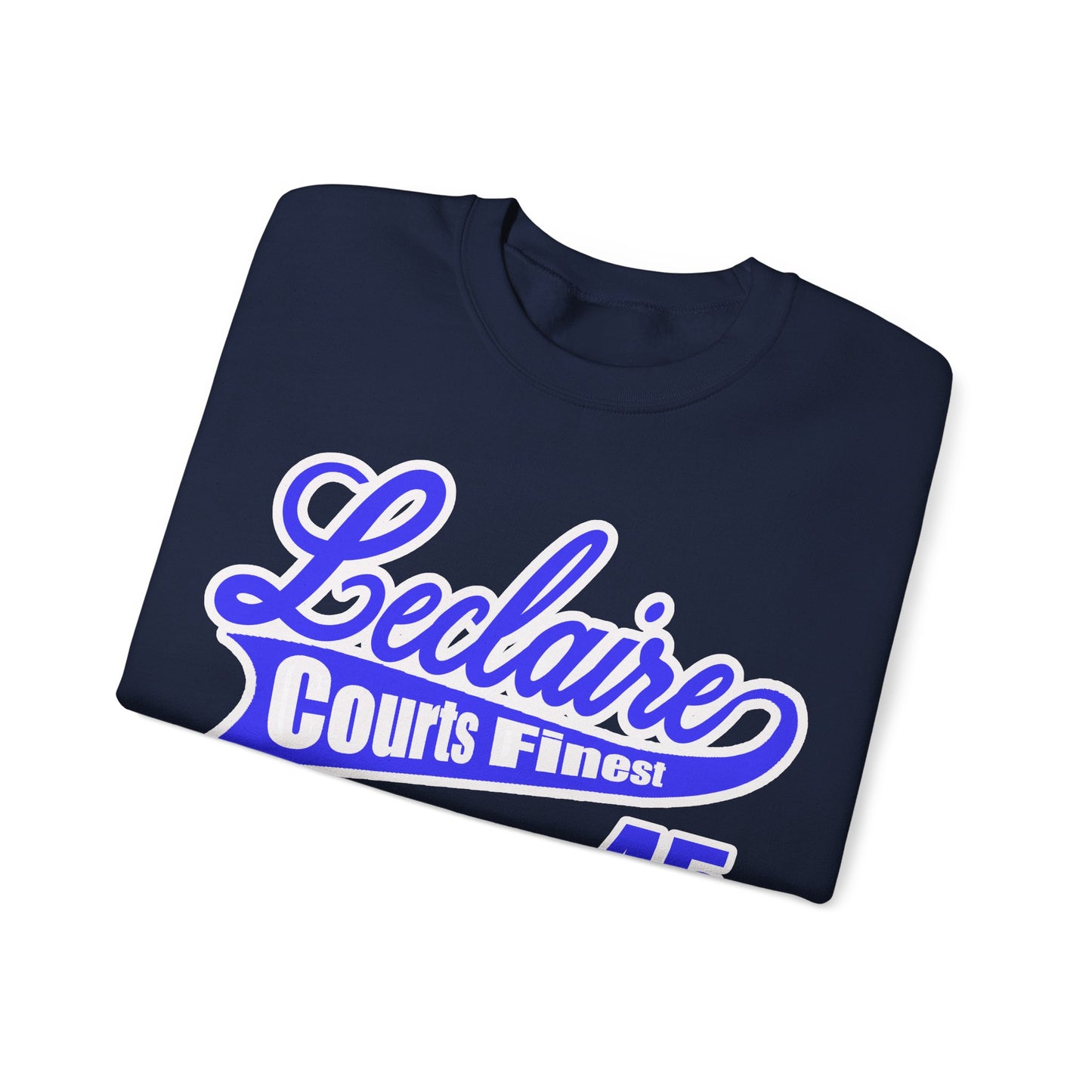 LECLAIRE COURTS FINEST CLASSIC SCRIPT SWEATSHIRT