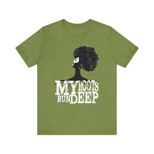 ROOTS RUN DEEP